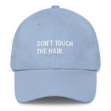 DON'T TOUCH THE HAIR Cap