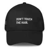 DON'T TOUCH THE HAIR Cap