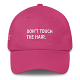 DON'T TOUCH THE HAIR Cap